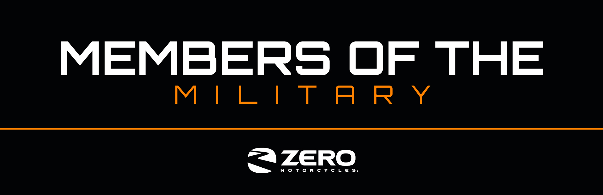 ZERO™: Members of the Military